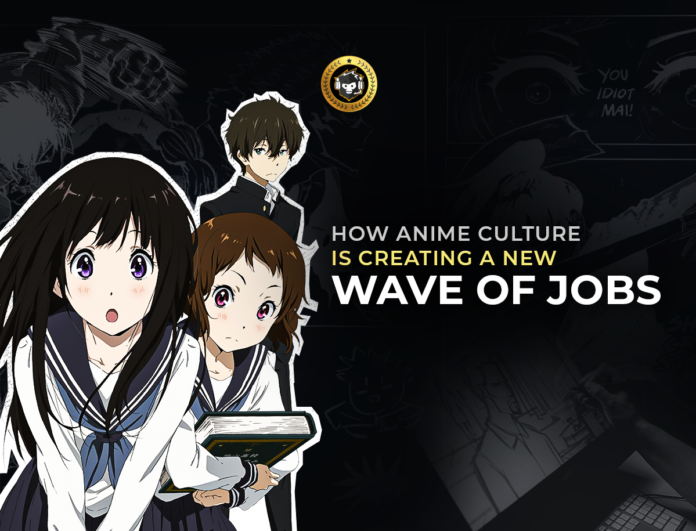 How-Anime-Culture-is-Creating-a-New-Wave-of-Jobs-2.png