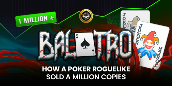 How-a-Poker-Roguelike-Sold-a-Million-Copies.png